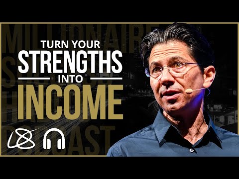 How To Turn Your Strengths Into Income