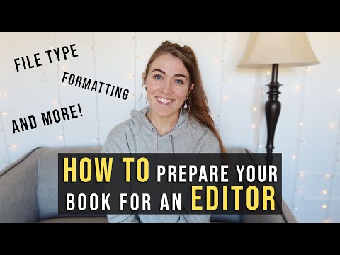 HOW TO PREPARE YOUR MANUSCRIPT FOR AN EDITOR | Prepare Your Book for an Editor | Natalia Leigh