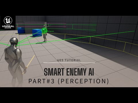 Smart Enemy AI |  (Part 3: Perception) | Tutorial in Unreal Engine 5 (UE5)