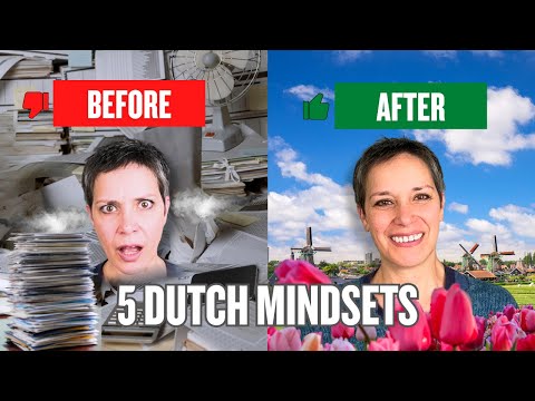 Culture Shock Talk: 5 Dutch Mindsets That Improved Our Lives!