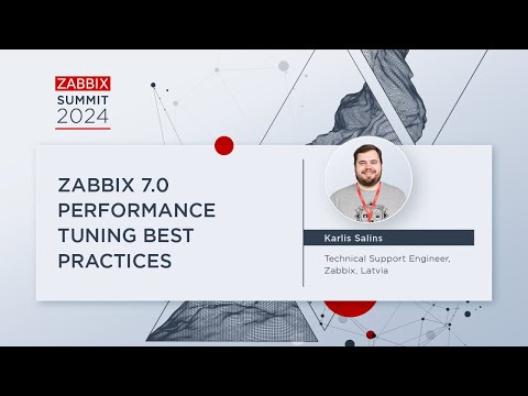 Zabbix 7.0 Performance Tuning Best Practices by Karlis Salins / Zabbix Summit 2024