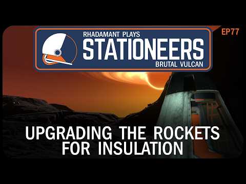 Upgrading the Rockets for Insulation in Stationeers Vulcan - Surviving Hell // EP77
