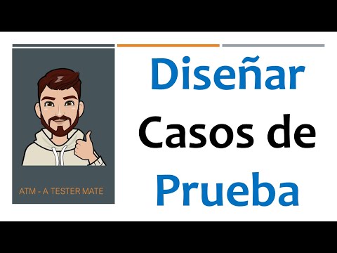 Fundamentos de Pruebas - Diseñar Casos de Prueba