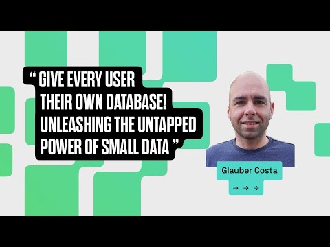 Give every user their own database! Unleashing the untapped power of small data