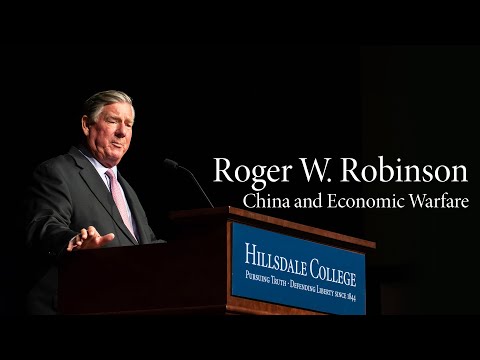 Roger W. Robinson | China and Economic Warfare