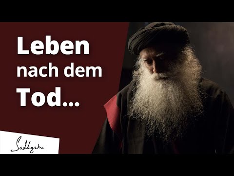Leben und Tod | Was passiert nach dem Tod?