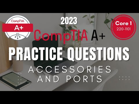 Mobile Device Accessories and Ports CompTIA A+ (220-1101) 25 Exam Practice Questions