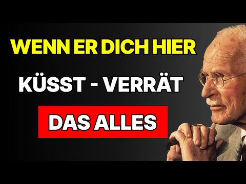 3 Orte, an denen er dich küsst – und damit seine wahren Gefühle offenbart | Carl Jung