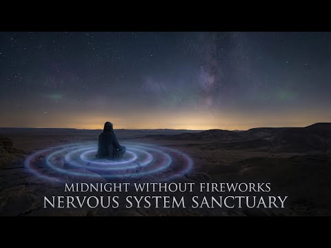 Midnight Without Fireworks | Nervous System Sanctuary