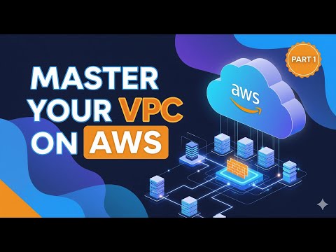 Master your VPC on AWS | Part1 ( VPC, Subnet, IGW, Security Group)