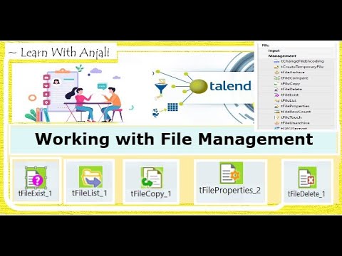 Day 12 : How to work with List of files in Talend? | Other Important File Management Components.