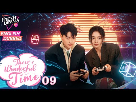 【ENG DUB】Their Wonderful Time EP09 | CEO's Genius Girlfriend | Zhou Jieqiong, Ge Qiugu