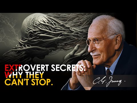 Extroverts Aren’t Flaky — They Just Can’t Stop | Carl Jung