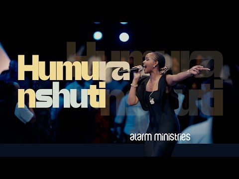 HUMURA NSHUTI - Alarm Ministries (Official Live Video)