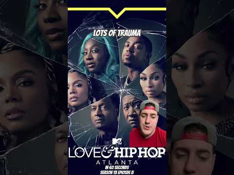 Love & Hip Hop Atlanta in 60 Seconds: Season 13 Episode 8 #loveandhiphop #loveandhiphopatlanta #lhh