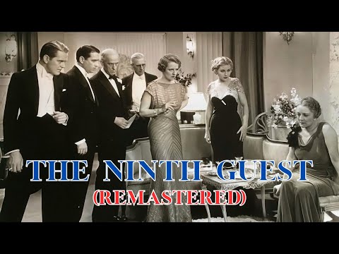 The Ninth Guest - Remastered (1934) Whodunnit with Donald Cook and Genevieve Tobin