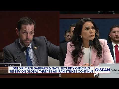 Rep. Crow questions DNI Gabbard on timing of Iran threat