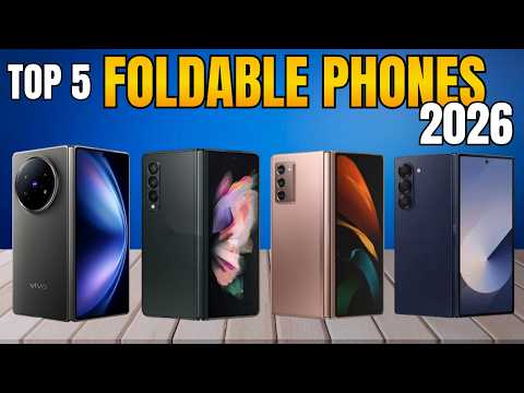 5 Best Foldable Phones of 2026 – The Future Is HERE!