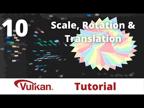 2D Transformations - Vulkan Game Engine Tutorial 10