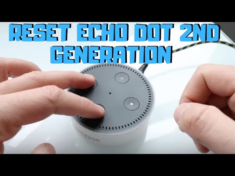 How To Reset Echo Dot 2nd Generation