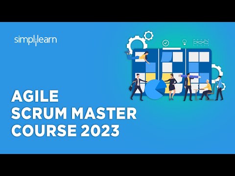 🔥 Agile Scrum Master Course 2023 | Agile Scrum Training 2023 | Scrum Master Training | Simplilearn