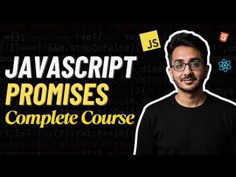 JavaScript Promises Complete Course – Basics to Advanced