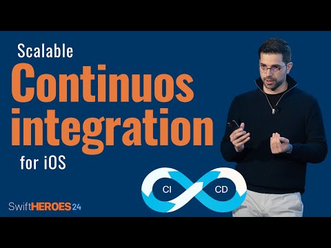 Scalable Continuous Integration for iOS | Swift Heroes 2024 Talk