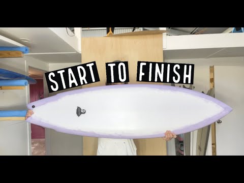 Building a SURFBOARD. Start to finish - Shaping - Glassing - Sanding