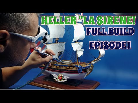 HELLER LA SIRENE 1:150 FULL BUILD EPISODE 1