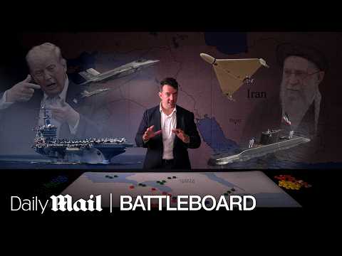 The Iran war, analysed | Battle Board | Daily Mail