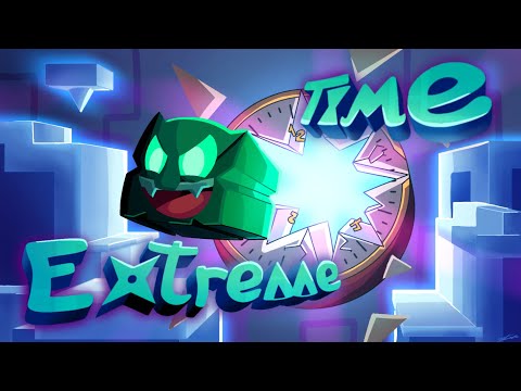 TIME EXTREME - 100% VERIFIED!