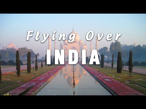 Flying Over India In 4K UHD - Relaxing Music With Beautiful Nature Films 4k Video Ultra HD