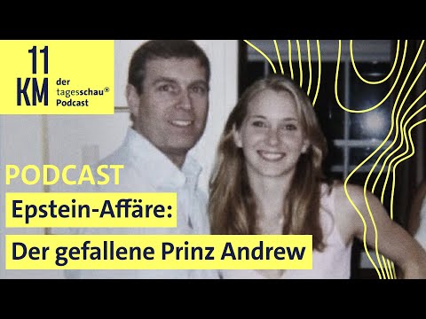 Epstein-Affäre: Der gefallene Prinz Andrew | 11KM - der tagesschau-Podcast