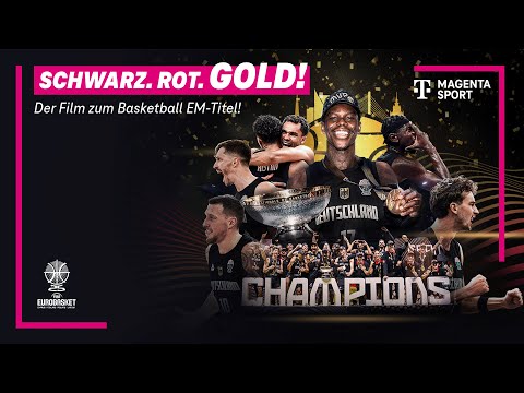 Schwarz. Rot. GOLD! Der Film zum EM-Titel | EuroBasket 2025 | MAGENTA SPORT