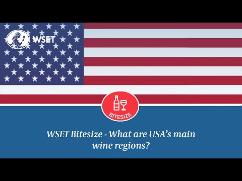 WSET Bitesize - What are the USA's main wine regions