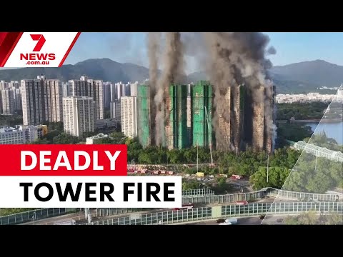'Their worst nightmare': Deadly Hong Kong fire destroys tower complex | 7NEWS