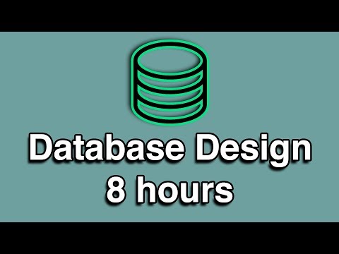 Database Design All-in-One Tutorial Series (8 HOURS!)