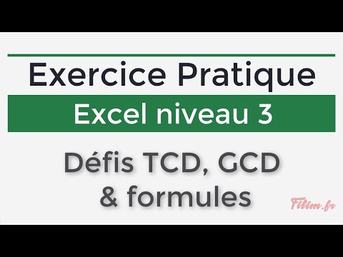 Excel - 3 Avancé - Exercice Défis TCD, GCD & Formules