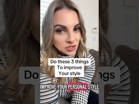 Found in my drafts (nevermind my Christmas tree 🤣) Start Improving your Style TODAY.