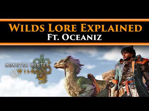 Explaining the Lore, Secrets & Mysteries of Monster Hunter Wilds with @Oceaniz!