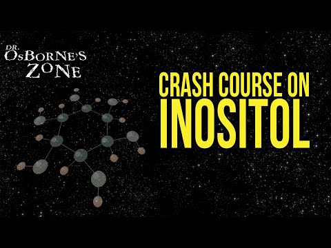 Crash Course on Inositol - Dr. Osborne's Zone