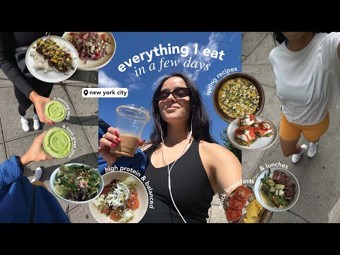 What I EAT in a few days in NYC | high protein & balanced spring recipes