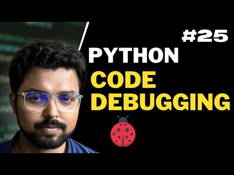 25. Code debugging in Python | Python for Beginners in Hindi (Full Course)