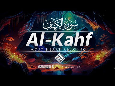 Surah Al-Kahf Full | Protect Yourself From Dajjal | Soul-Touching Tilawat | Daily Quran TV