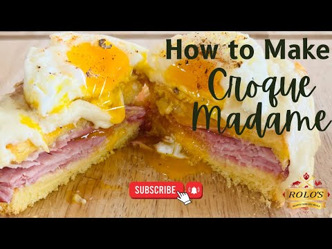 Learn to make Croque Monsieur and Croque Madame -  Easy Recipe | Chicken Parmesan