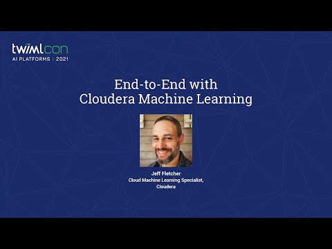End-to-End ML with Cloudera Machine Learning