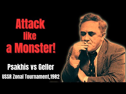 Attacking Strategy in Chess: Energy and Creativity. Psakhis vs Geller