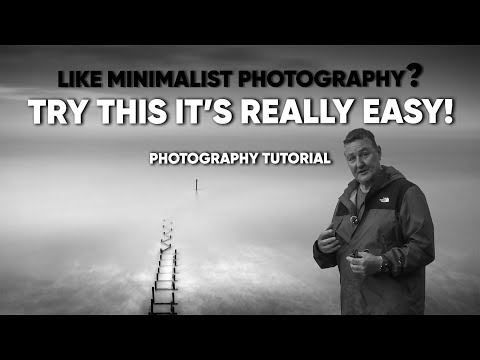 Minimalist Photography - Simply the best Photography Tutorial!