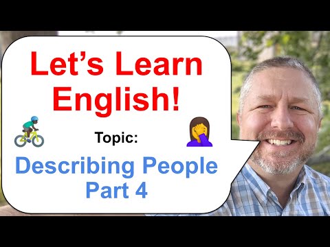 Let's Learn English! How to Describe People in English Part 4