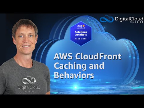 AWS CloudFront Caching and Behaviors